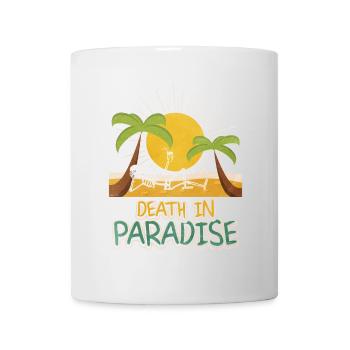 Death in Paradise – Skelett Urlaub Vibes - Tasse - Weiß - Vorne