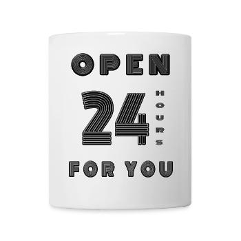 Open 24 hours for you Customer service Business - Mug - white - Front