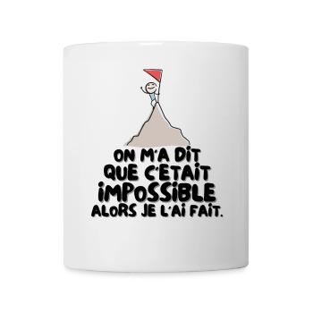 C'était Impossible Alors je l'ai Fait - Mug blanc - blanc - Devant