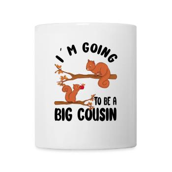 Ich werde große Cousine Eichhörnchen Mädchen - Tasse - Weiß - Vorne