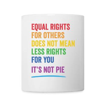 LGBT - Equal Rights For Others - Mug - white - Front