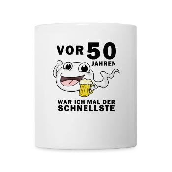 50 Jahre - 50. Geburtstag lustig Sperma - Tasse - Weiß - Vorne