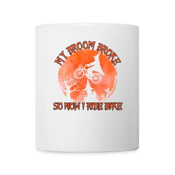 My Broom Is Broken, Now I Ride Bike - Mug - white - Front