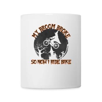 My Broom Is Broken, Now I Ride Bike - Mug - white - Front