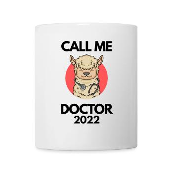 Doctoral Thesis Doctorate Doctorate 2022 Doctor - Mug - white - Front