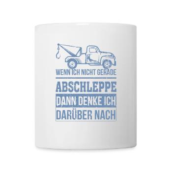 Abschleppdienst wenn ich nicht gerade abschleppe - Tasse - Weiß - Vorne