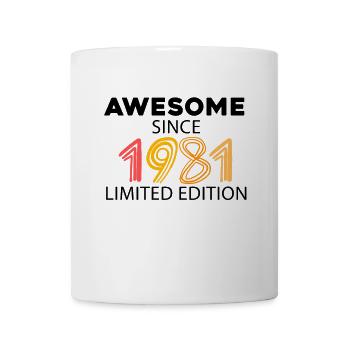 Fantastic since 1981 - born in 1981 - Mug - white - Front