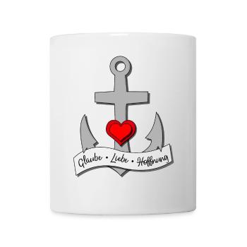 Glaube - Liebe - Hoffnung - Tasse - Weiß - Vorne