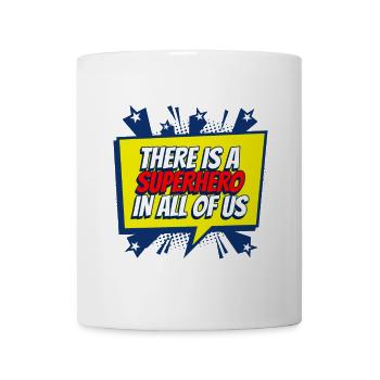In jedem von uns steckt ein Superheld - Tasse - Weiß - Vorne