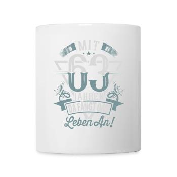 63. Geburtstag Da Fängt Das Leben An - Tasse - Weiß - Vorne