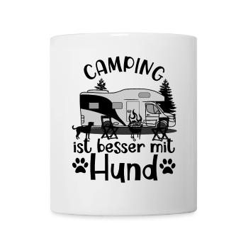 Camping ist besser mit Hund Hundeliebhaber Urlaub - Tasse - Weiß - Vorne