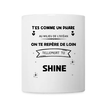 Wir bereiten Sie aus der Ferne so sehr vor, dass Sie glänzen - Tasse - Weiß - Vorne