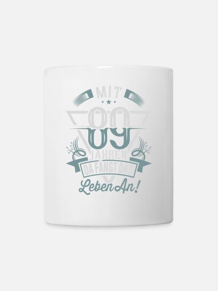 89. Geburtstag Da Fängt Das Leben An - Tasse - Weiß