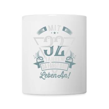 32. Geburtstag Da Fängt Das Leben An - Tasse - Weiß - Vorne