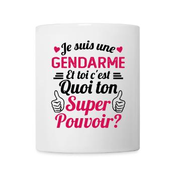 Je Suis Une Gendarme c'est Mon Super Pouvoir - Mug blanc - blanc - Devant
