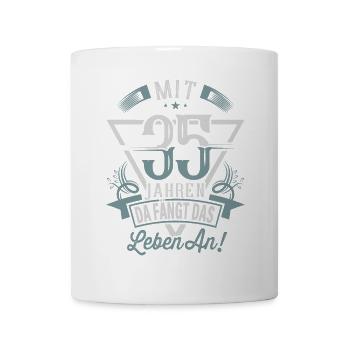 35. Geburtstag Da Fängt Das Leben An - Tasse - Weiß - Vorne
