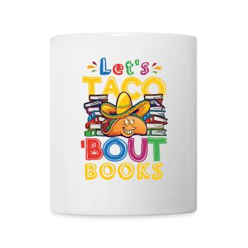 Let's Taco Bout Books Book Lovers - Mug - white - Front