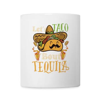 Taco About Tequila Taco Tuesday - Mug - white - Front