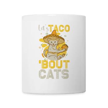 Let's Taco Bout Cats Catlover - Tasse - Weiß - Vorne