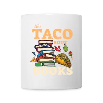 Let's Taco Bout Books Book Lovers - Mug - white - Front