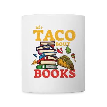 Let's Taco Bout Books Book Lovers - Mug - white - Front