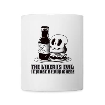 The liver is evil and is punished - Mug - white - Front