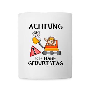 Achtung ich habe Geburtstag - Tasse - Weiß - Vorne