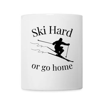 Ski Hard or go home - Skiing Winter Sports - Mug - white - Front