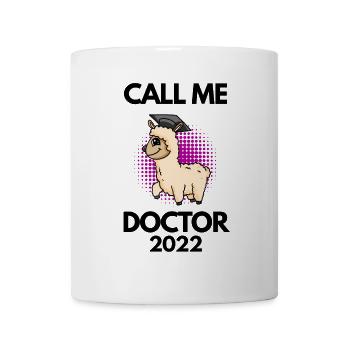 Doctoral Thesis Doctorate Doctorate 2022 Doctor - Mug - white - Front