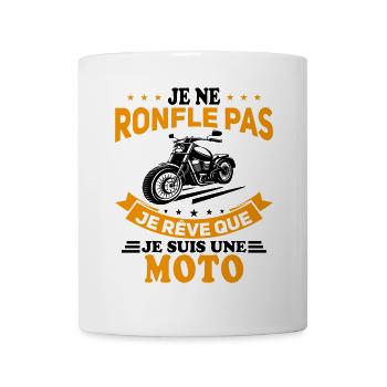 Je Ne Ronfle Pas Je Rêve Que Je Suis Une Moto - Mug blanc - blanc - Devant