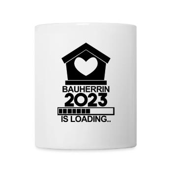 Bauherrin 2023 Hausbau Baustelle Richtfest - Tasse - Weiß - Vorne