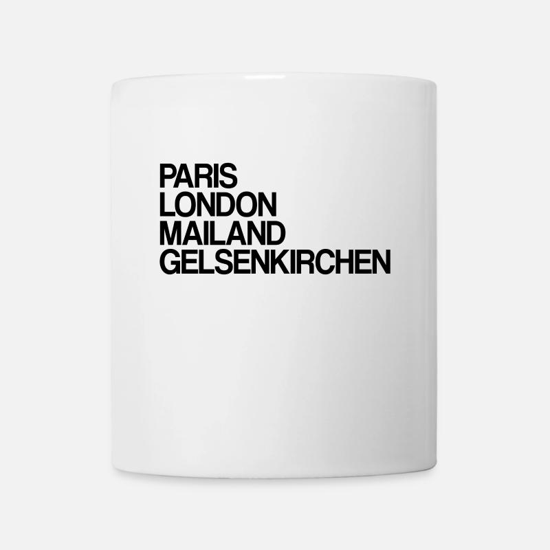 Gelsenkirchen Paris London Mailand Gelsenkirchener - Tasse - Weiß