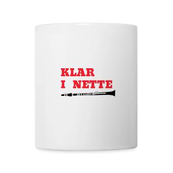 KLAR bin I a NETTE Klarinette Wortspiel - Tasse - Weiß - Vorne