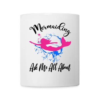 Ask Me All About Mermaiding Mermaid Themed Swimmin - Mug - white - Front