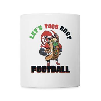 Taco Bout Football Match Day - Mug - white - Front