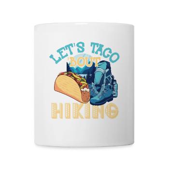 Randonnée Let’s Taco' Bout - Mug blanc - blanc - Devant