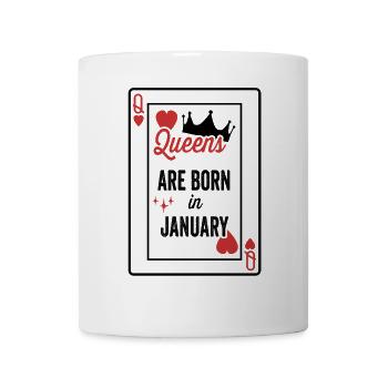 Queens Are Born In January Birthday Date Girls Wom - Mug - white - Front