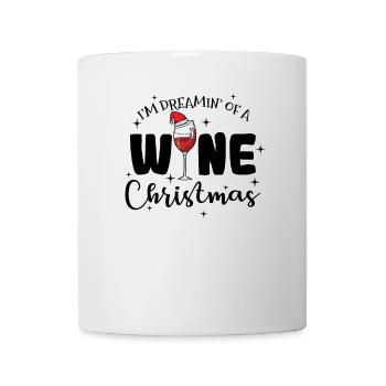 I'm dreamin' of a Wine Christmas Xmas - Mug - white - Front