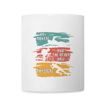 Triathlon 90% Mental And The Other Half - Mug - white - Front