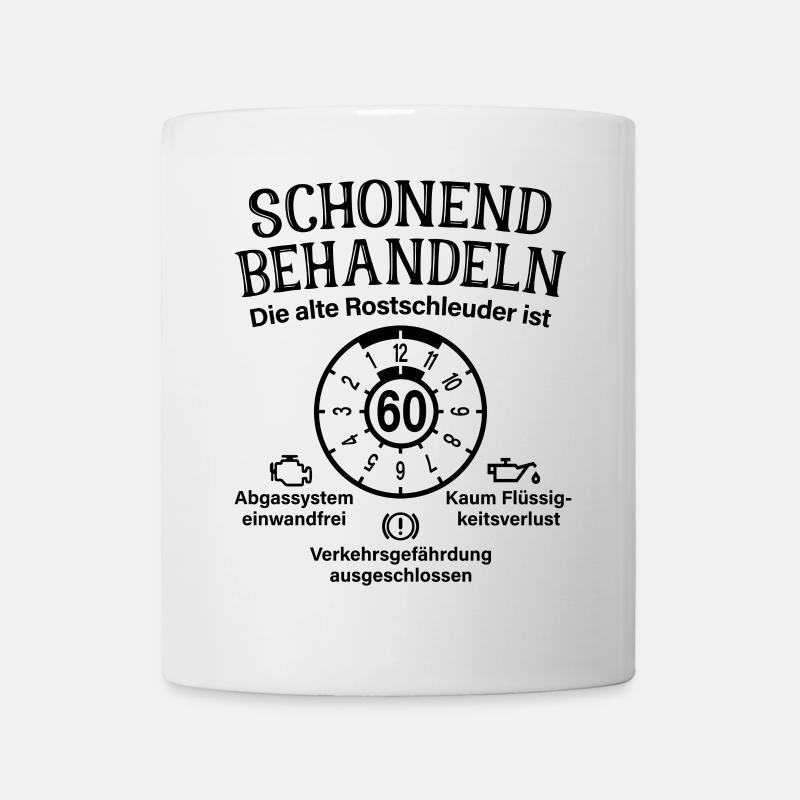 Schonend Behandeln 60. Geburtstag Rostschleuder 60 - Tasse - Weiß