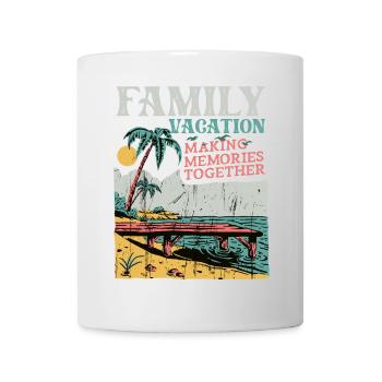 Family Vacation Making Memories Together - Mug - white - Front