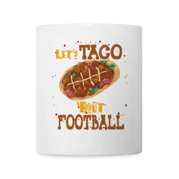 Taco Bout Football Match Day - Mug - white - Front