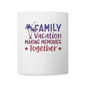 Family Vacation Making Memories Together - Mug - white - Front