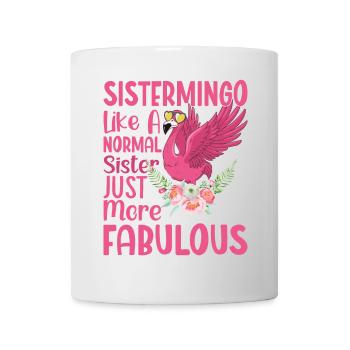 Sistermingo Like Normal Sister Flamingo - Mug - white - Front