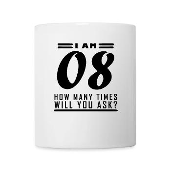 I am 8 – 8th birthday gift - Mug - white - Front