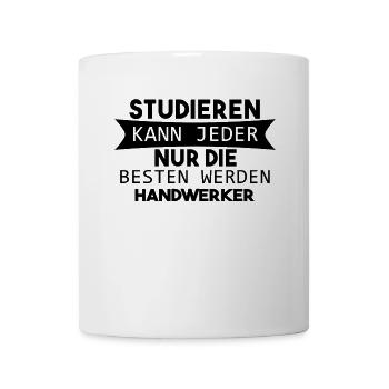 Handwerker lustiger Spruch - Tasse - Weiß - Vorne