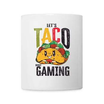 Let’s Taco Bout Gaming Geek - Mug blanc - blanc - Devant
