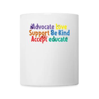 Advocate Love Support Accept Be Kind - Mug - white - Front