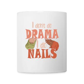 Je ne fais pas de drame, je fais des ongles - Mug blanc - blanc - Devant
