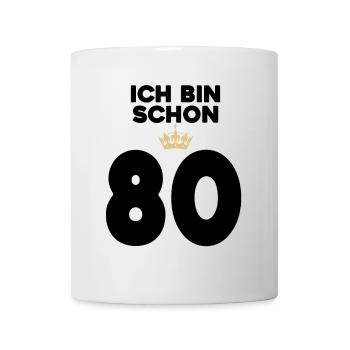 80 Geburtstag - 80 Jahre - Tasse - Weiß - Vorne